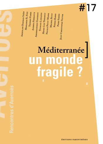 Méditerranée, Un monde fragile
