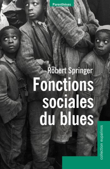 Fonctions sociales du blues Fonctions sociales du blues