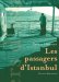 Les passagers d'Istanbul Les passagers d'Istanbul