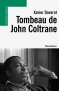 Tombeau de John Coltrane Tombeau de John Coltrane